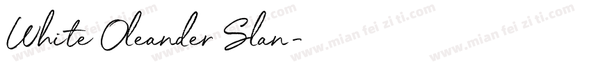 White Oleander Slan字体转换